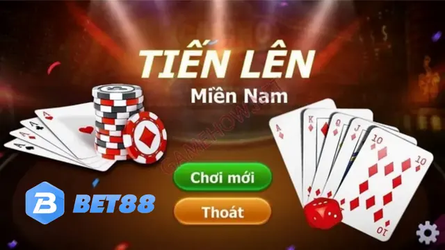 Tổng quan về Tiến lên miền Nam Bet88